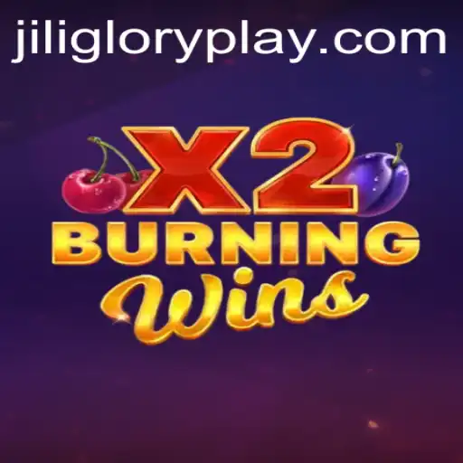 Discover the Thrilling World of BurningWinsX2 and the Phenomenon of Jiliglory
