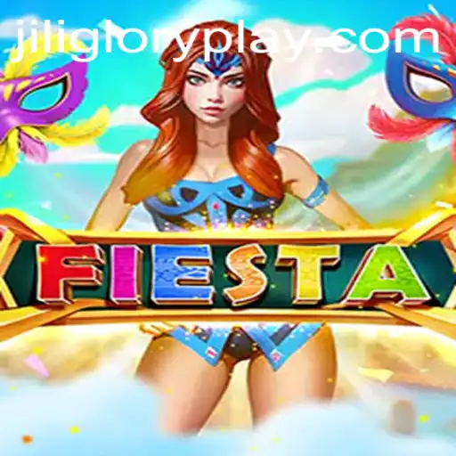Fiesta: An Exciting Dive into the World of Jiliglory Games