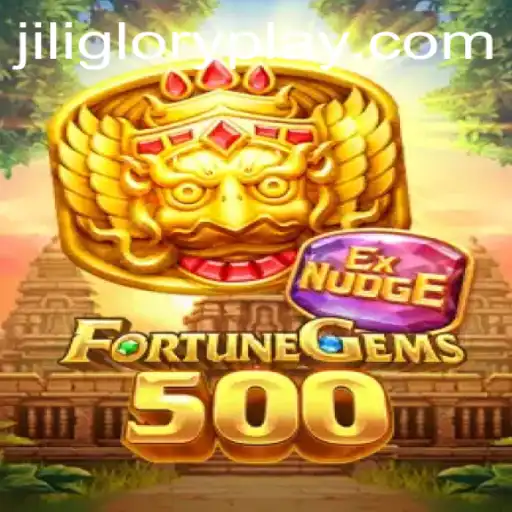 Unraveling the Excitement of FortuneGems500 with Jiliglory