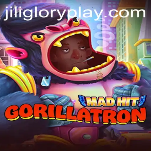 Exploring MadHitGorillatron: An Epic Gaming Adventure with Jiliglory