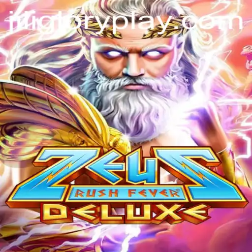 ZeusRushFeverDeluxe: Unleash the Thunderous Excitement